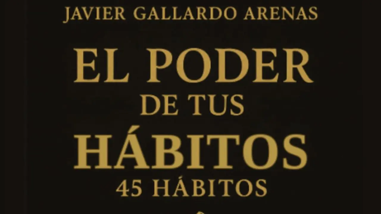 El poder de tus h&aacute;bitos